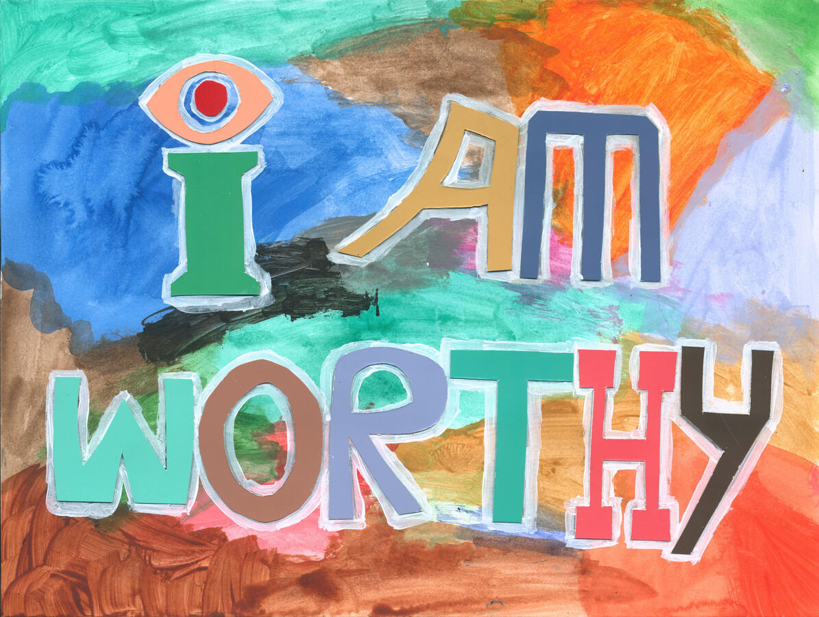I am worthy I am worthy